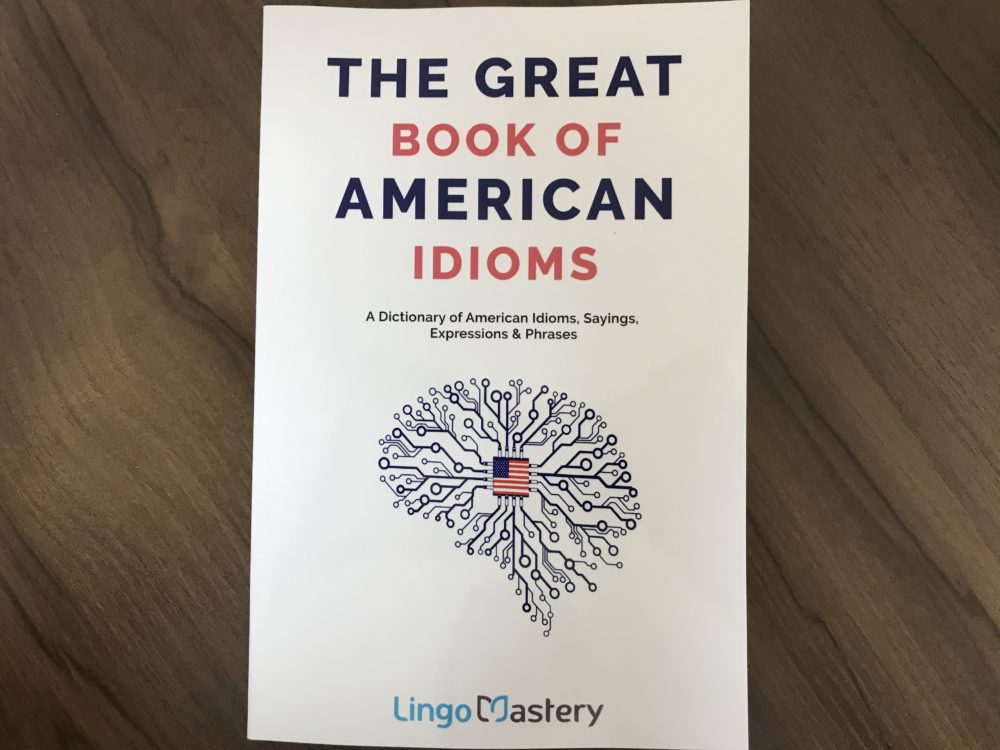 『The Great Book of American Idioms』がおすすめな3つの理由